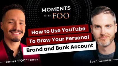 Strategic Advisor Board Podcast Episode 497- “Moments with Foo” Features Sean Cannel on How to Use YouTube to Grow Your Personal Brand and Bank Account Strategic Advisor Board Podcast Episode 497- “Moments with Foo” Features Sean Cannel on How to Use YouTube to Grow Your Personal Brand and Bank Account